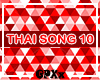 ♬♪ THAI SONG 10