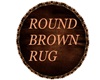 Round Brown Rug