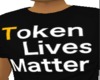 Token Lives Matter