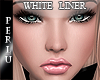 [P]Undine White Liner