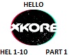 xKore - Hello - Part 1