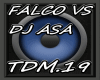 FALCO VS.DJ ASA Schranz