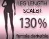 Leg Length Resizer 130%