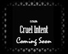 <RR> Cruel Intent