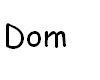 Dom's sticker