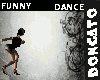 Funny Dance|Crazy| []
