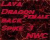 Lava Dragon Back spike 3