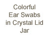 Colorful Ear Swabs