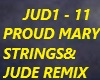 PROUD MARY STRINGS&JUDE