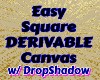 EASY SQUARE Canvas DER