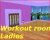 Workout room