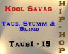 Kool Savas - Taub, Stumm
