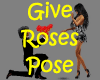 Giving Roses Pose