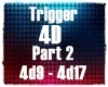 4D Trigger Cinema [WIR]