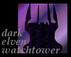 Dark-Elven Watchtower