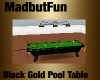 Black Gold Pool Table