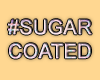 MA #Sugarcoated 2PoseSpo