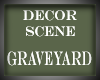 Graveyard [Decor]
