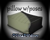 (OD) Pillow w/poses
