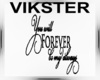 v forever always