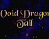 Void Dragon Tail M