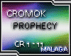 Cromok -prophecy