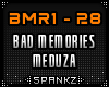 Bad Memories - Meduza