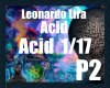Leonardo Lira - Acid p2