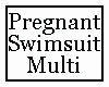 Pregnant Swimsuit Multi