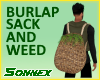 burlap sack weed