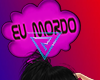 EU MORDO