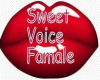 Sweet Voice Famale