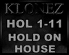 House - Hold On