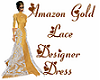 ~jr~Amazon Gold Designer
