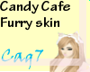 (Cag7)CandyCafeFurrySkin
