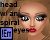 !Em Head w/ Spiral Eyes