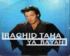 Ya Rayah- Rachid Taha