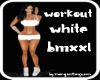 Bmxxl Workout White