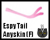Anyskin Espy Tail (F)