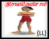 {LL}Mermaid Avatar Red