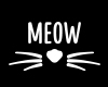 Meow - Head Sign