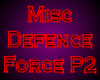 Misc Defence Force Part2