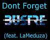 PQ~Dont Forget (dnb)