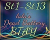 Stay-Dead battery