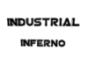 Industrial Inferno Sign
