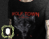 WOLF TOWN T-Shirt