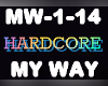 Hardcore My Way