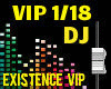 Existence VIP