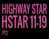 HIGHWAY STAR PT2