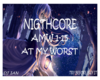 Nightcore At My Worst